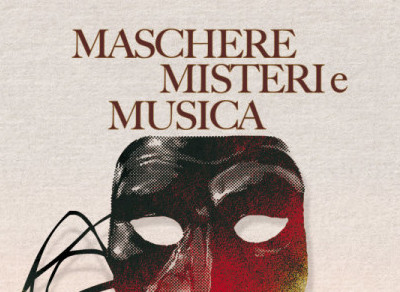 Maschere Misteri e Musica